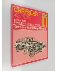 Kirjailijan John Harold Haynes & Marcus Stewart Daniels käytetty kirja Chrysler Alpine Owners Workshop Manual