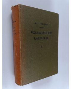 Kirjailijan M. E. Koskimies käytetty kirja Poliisimiehen lakikirja