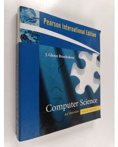 Kirjailijan J. Glenn Brookshear käytetty kirja Computer science : an overview