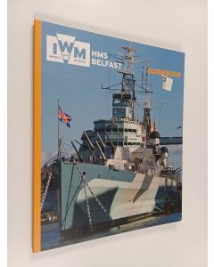 Kirjailijan Jonathan Asbury käytetty kirja HMS Belfast Guidebook
