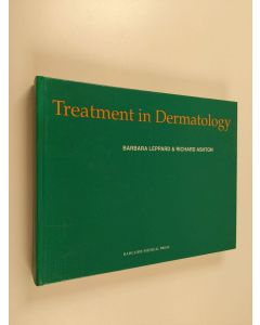 Kirjailijan Richard Ashton & Barbara Leppard käytetty kirja Treatment in Dermatology
