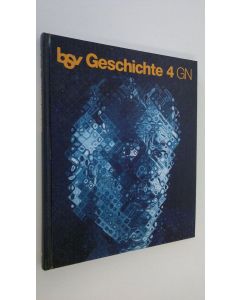 Kirjailijan Joachim Cornelissen käytetty kirja bsv Geschichte 4GN : Das 20. Jahrhundert (ERINOMAINEN)