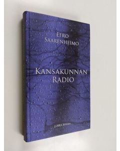 Kirjailijan Eero Saarenheimo käytetty kirja Kansakunnan radio