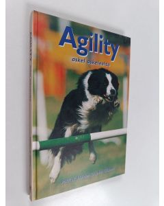 Kirjailijan Patrick Holden käytetty kirja Agility askel askeleelta