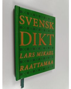 Kirjailijan Lars Mikael Raattamaa käytetty kirja Svensk dikt