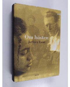 Kirjailijan Jeffrey Lent käytetty kirja Om hösten