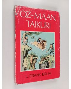 Kirjailijan L. Frank Baum käytetty kirja Oz-maan taikuri