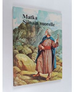Kirjailijan J.f Allen käytetty kirja Matka Siinain vuorelle
