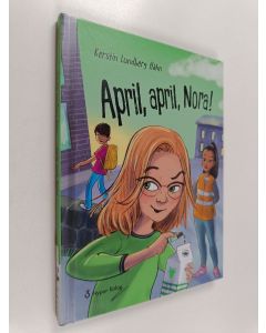 Kirjailijan Kerstin Lundberg Hahn käytetty kirja April, april, Nora!