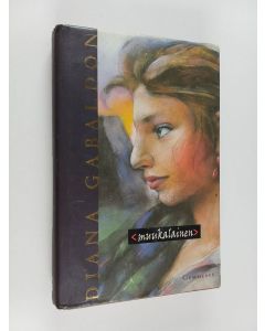 Kirjailijan Diana Gabaldon käytetty kirja Muukalainen