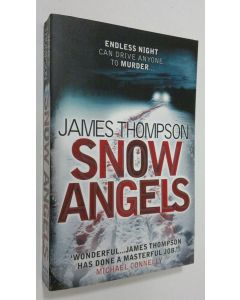 Kirjailijan James Thompson käytetty kirja Snow Angels