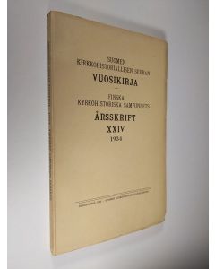 käytetty kirja Suomen kirkkohistoriallisen seuran vuosikirja 1934 (lukematon)