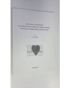 Kirjailijan Lasse Oikarinen käytetty kirja QT interval dispersion in patients with coronary artery disease and risk of arrhythmic sudden death