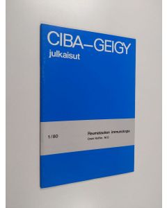 käytetty teos Ciba-Geigy julkaisut 1/80 : reumatautien immunologia