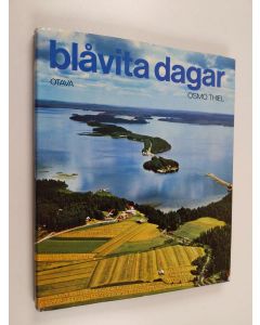 Kirjailijan Osmo Thiel käytetty kirja Blåvita dagar