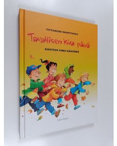 Kirjailijan Tittamari Marttinen käytetty kirja Tavallisen kiva päivä