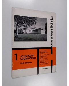 uusi teos Omakotikirja, 1 - Asuntojen suunnittelu