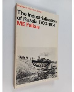 Kirjailijan M. E. Falkus käytetty kirja The Industrialisation of Russia 1700-1914