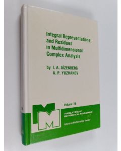 Kirjailijan I.A. Aizenberg käytetty kirja Integral representations and residues in multidimensional complex analysis
