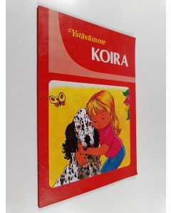 Kirjailijan Laila Niukkanen käytetty teos Ystävämme koira