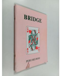 Kirjailijan Kauko Koistinen käytetty teos Bridge peruskurssi