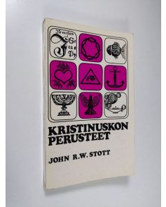 Kirjailijan John R. W. Stott käytetty kirja Kristinuskon perusteet