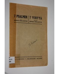 Tekijän Erkki Melartin  käytetty teos 7 virttä = 7 psalmer