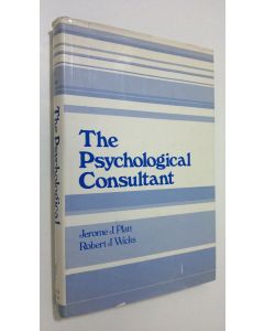 Kirjailijan Jerome J. Platt käytetty kirja The Psychological Consultant