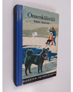 Kirjailijan Erkki Rekimies käytetty kirja Onnenkääntäjä