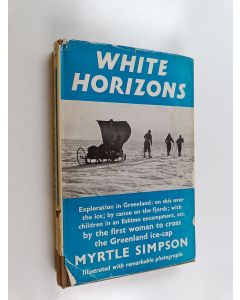 Kirjailijan Myrtle Simpson käytetty kirja White horizons