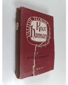 Kirjailijan Knut Hamsun käytetty kirja Valitut teokset 4