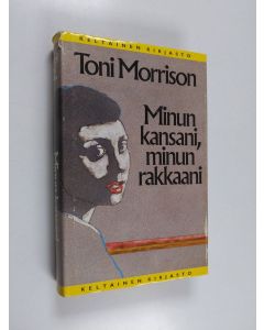Kirjailijan Toni Morrison käytetty kirja Minun kansani, minun rakkaani