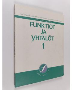käytetty kirja Funktiot ja yhtälöt 1