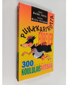käytetty kirja Punkkarirotta forever : 300 koululaisvitsiä