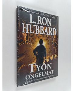 Kirjailijan L. Ron Hubbard käytetty kirja Työn ongelmat : Scientologia sovellettuna arkipäivän maailmaan