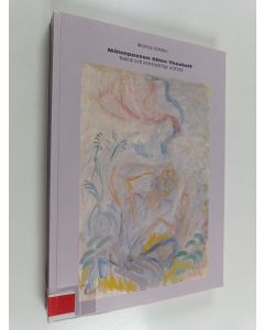 Kirjailijan Monica Schalin käytetty kirja Målarpoeten Ellen Thesleff : teknik och konstnärligt uttryck