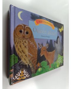 Kirjailijan Maurice Pledger käytetty kirja Öiseen aikaan : näyttämökirja : villin luonnon ääniä