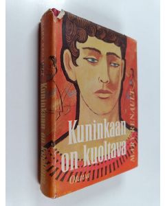 Kirjailijan Mary Renault käytetty kirja Kuninkaan on kuoltava