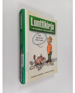 Kirjailijan Susanne Snellman käytetty kirja Lunttikirja : en handbok i finsk grammatik