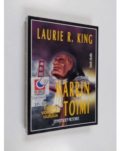 Kirjailijan Laurie R. King käytetty kirja Narrin toimi