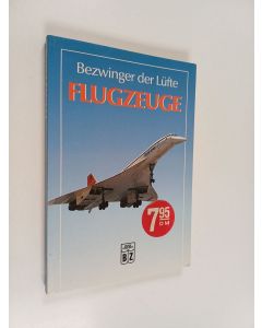 käytetty kirja Bezwinger der lüfte - Flugzeuge