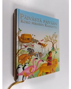 Kirjailijan Mary Joslin käytetty kirja Päivästä päivään : koko perheen Raamattu