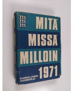 käytetty kirja Mitä Missä Milloin 1971