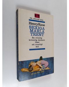 Kirjailijan Henry Kane käytetty kirja Sexiga Marla Trent