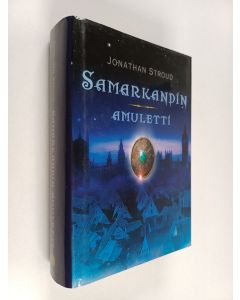 Kirjailijan Jonathan Stroud käytetty kirja Samarkandin amuletti