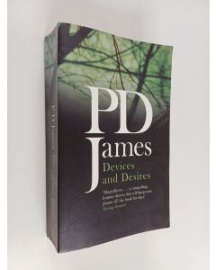 Kirjailijan P.D. James käytetty kirja Devices and desires