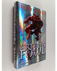 Kirjailijan Eoin Colfer käytetty kirja Artemis Fowl : kadonnut siirtokunta