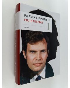 Kirjailijan Paavo Lipponen käytetty kirja Muistelmat 1