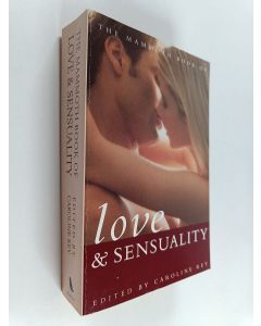 Kirjailijan Caroline Rey käytetty kirja The Mammoth Book of Love and Sensuality