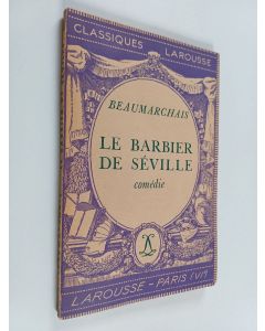 Kirjailijan Pierre Augustin Caron de Beaumarchais käytetty kirja Le barbier de Séville - comédie